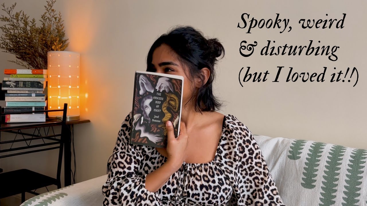 The Obscene Bird of Night – One of the Strangest Novels I’ve Read