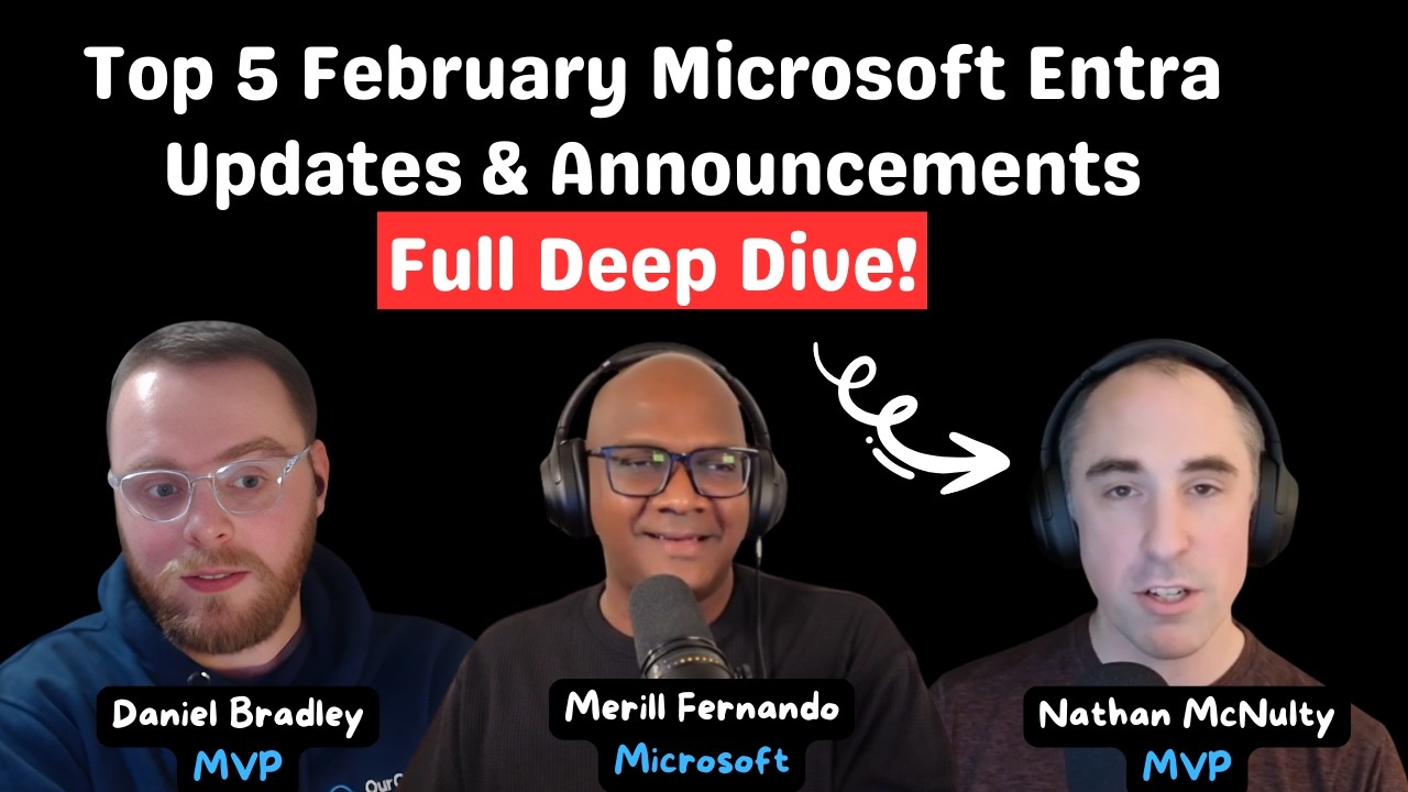 Passkeys, Conditional Access, Hard-match updates, GSA BYOD: What Entra Admins Need To Know