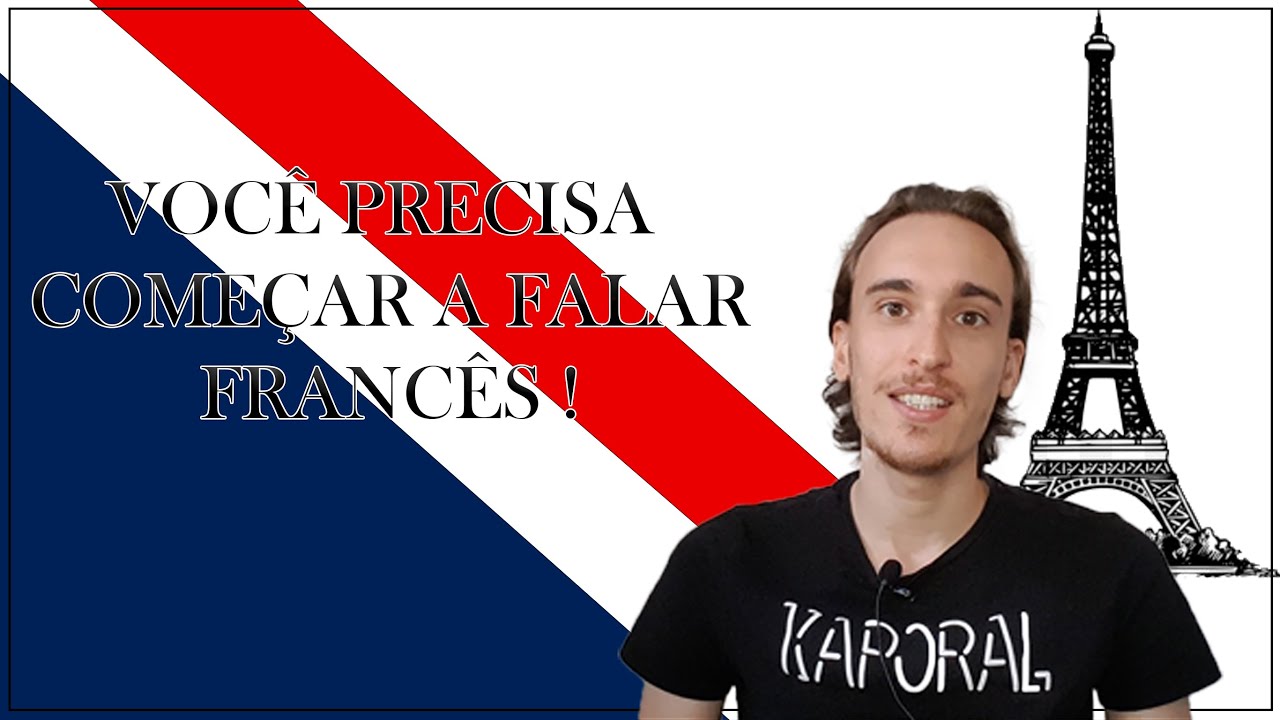 7 MOTIVOS que vão FAZER você QUERER aprender FRANCÊS