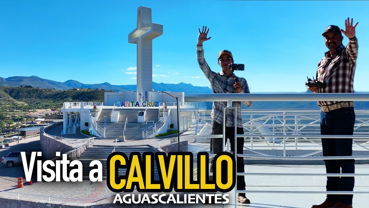 HERMOSO CALVILLO AGUASCALIENTES recorrido por sus calles