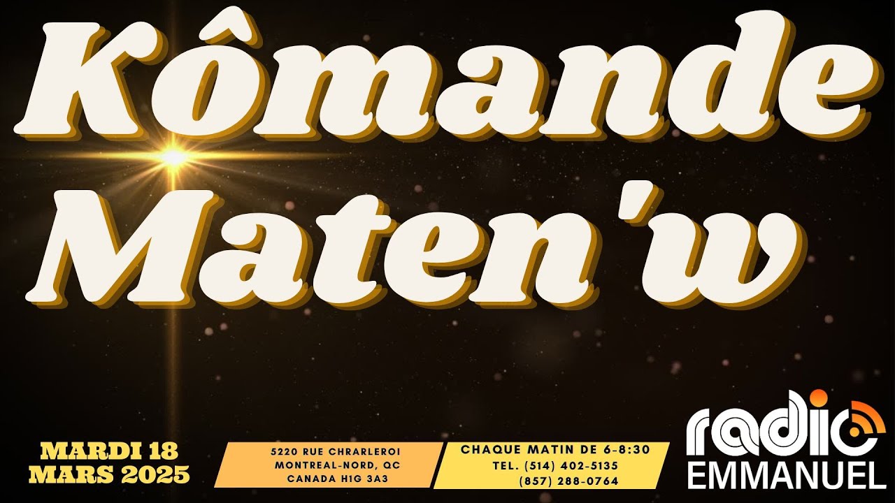 KÒMANDE MATEN'W | PIERRE BINSE ROCHE | RADIO EMMANUEL
