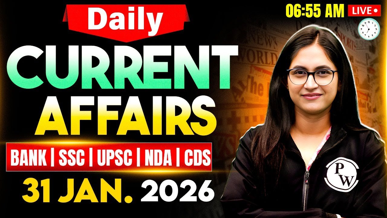 Current Affairs Today | 31 January 2026 Current Affairs | Daily Current Affairs | by Sushmita Ma'am