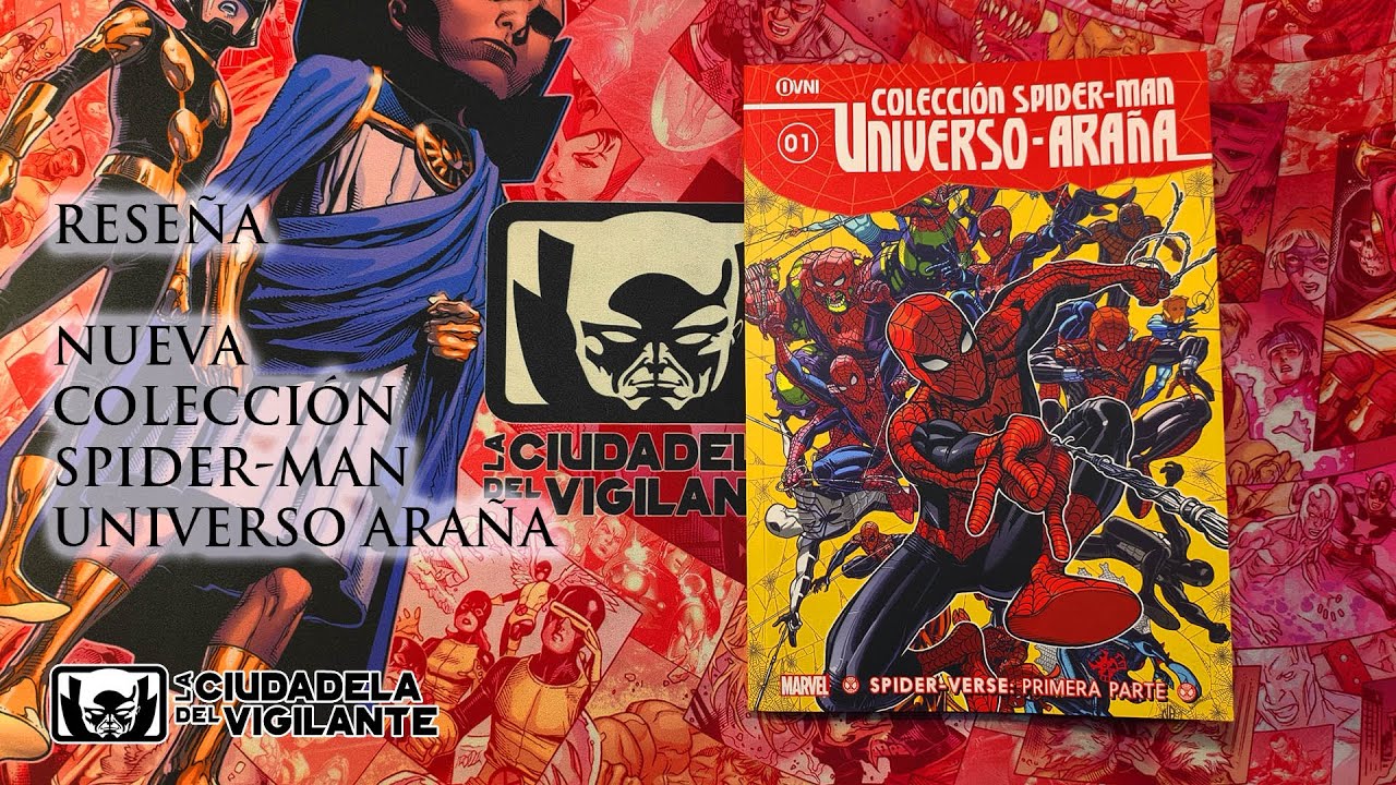 Revisión: Coleccionable Spider-Man: Universo Araña Tomo 1
