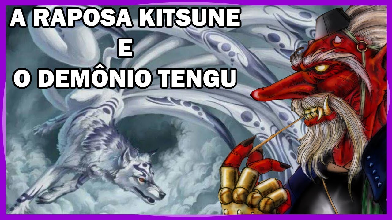 Kitsune e Tengu - MITOLOGIA JAPONESA