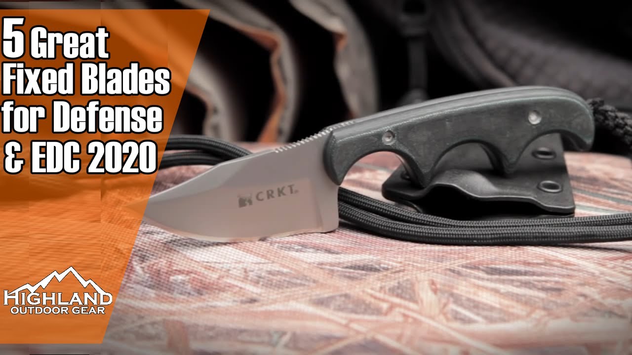 5 Great Fixed Blade Knives Perfect for EDC & Defense in 2020