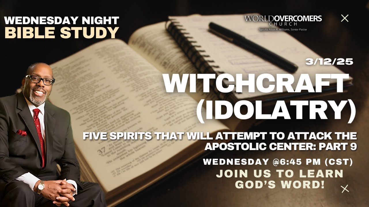 The Five Spirits That Will Attempt to Attack the Apostolic Center: Part 9 (Witchcraft)