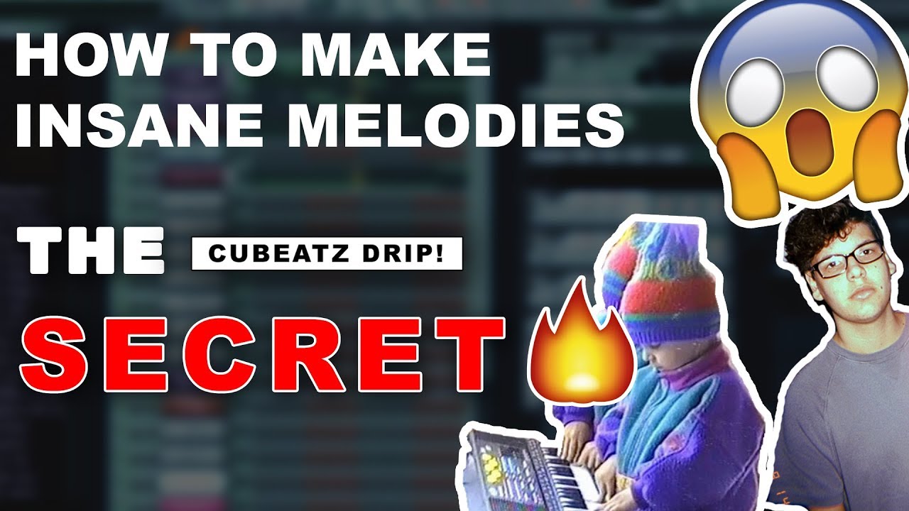 The SECRET To Making INSANE MELODIES! (Cubeatz, etc.)