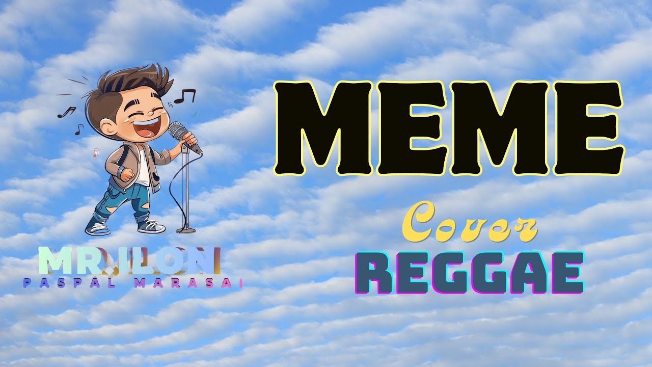 mr.ilon _ Qasida Meme _ Reggae cover
