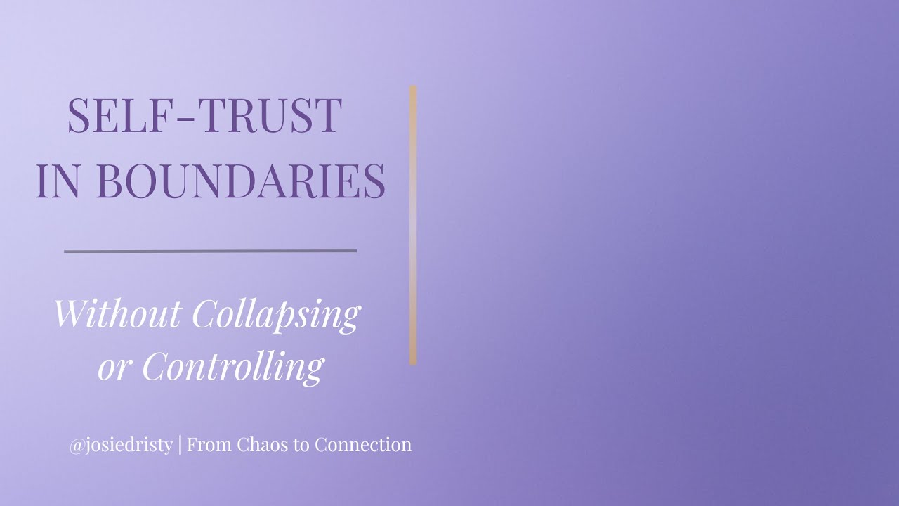 When Boundaries Feel Hard | Self-Trust for Parents of Struggling Young Adults