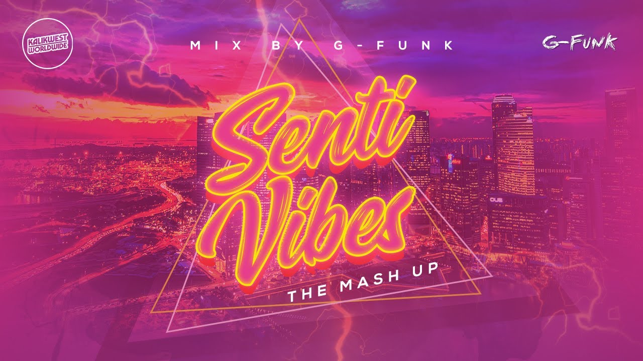 Senti Vibes | Mix By G Funk | Kalikwest Worldwide