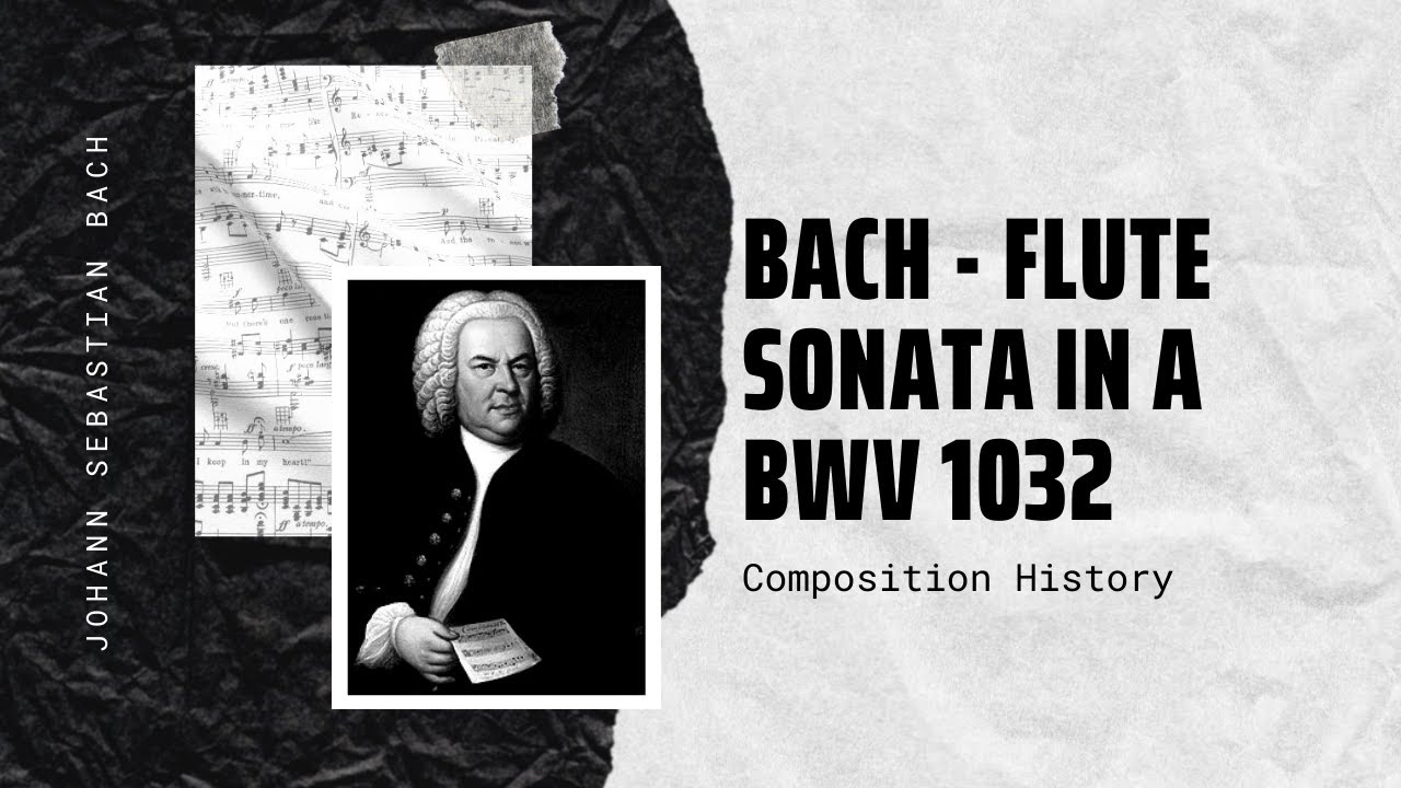Bach - Flute Sonata in A BWV 1032