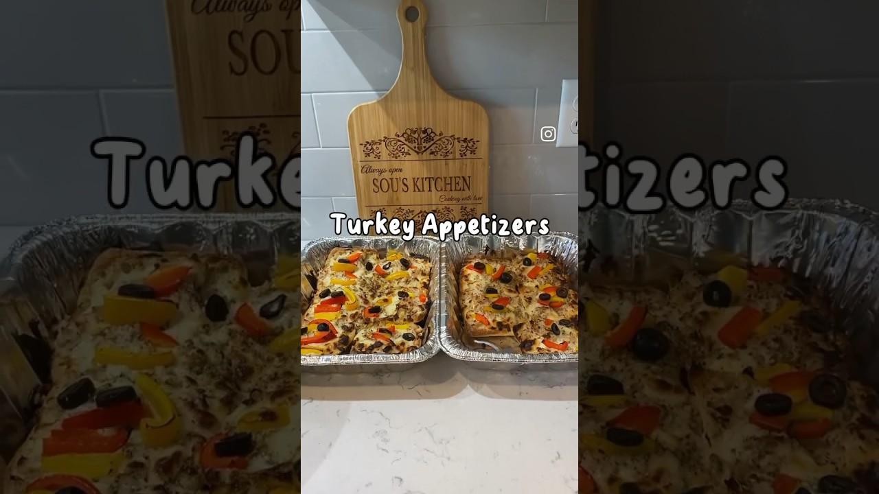 Turkey appetizers