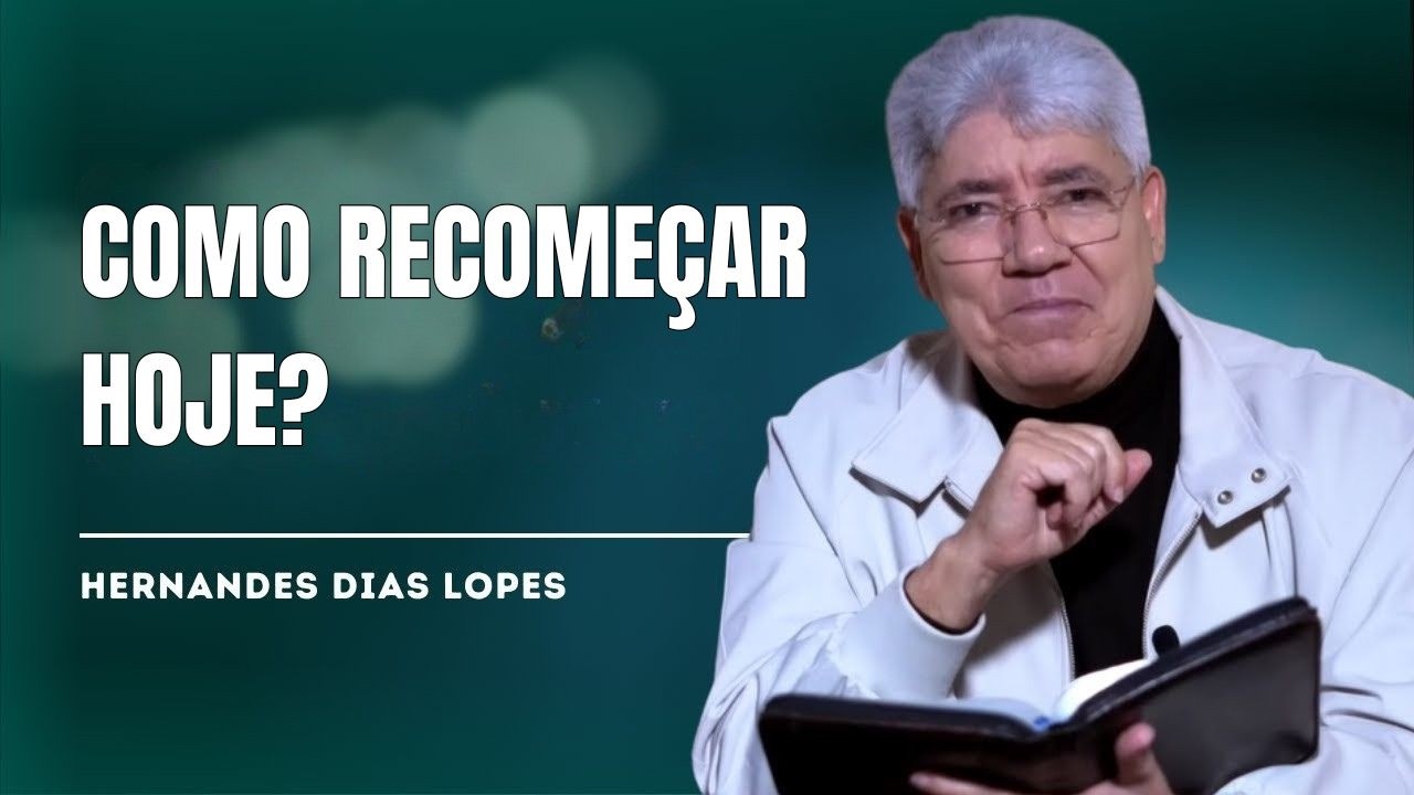 Como voltar para Deus e sair do fundo do poço? - Hernandes Dias Lopes