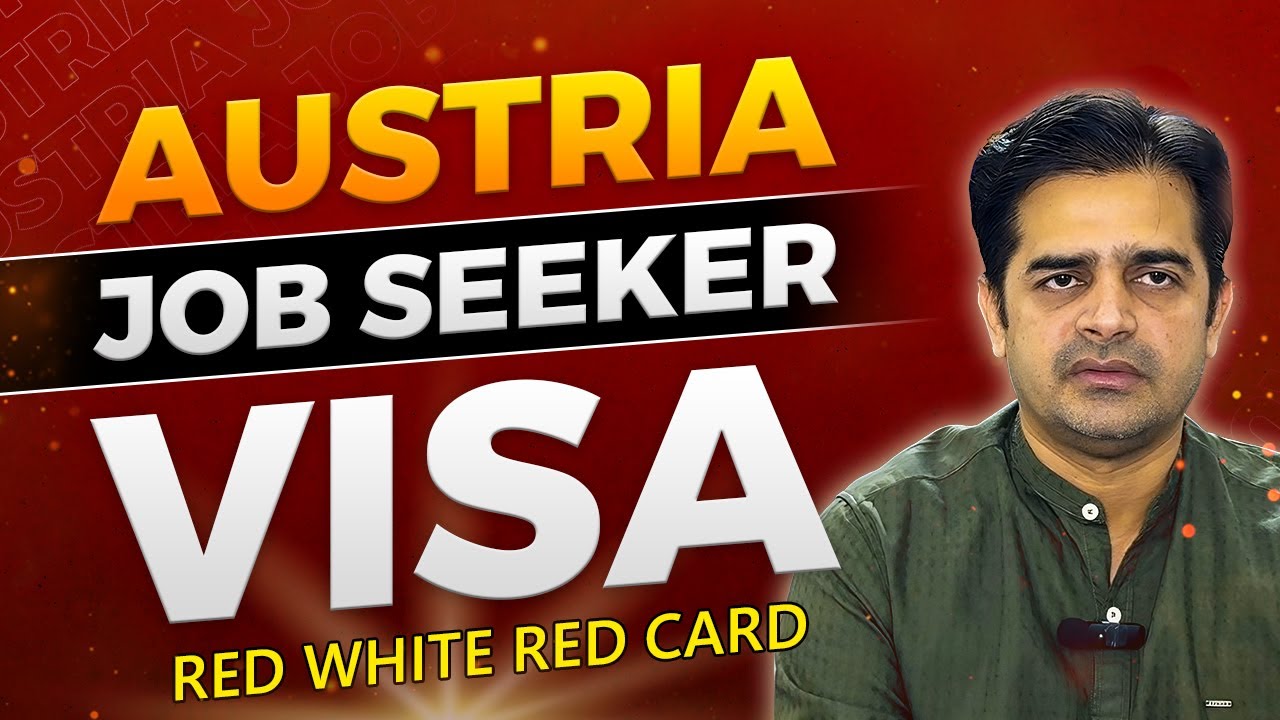 Austria Job Seeker Visa - Red White Red Card | Work Permit in Europe