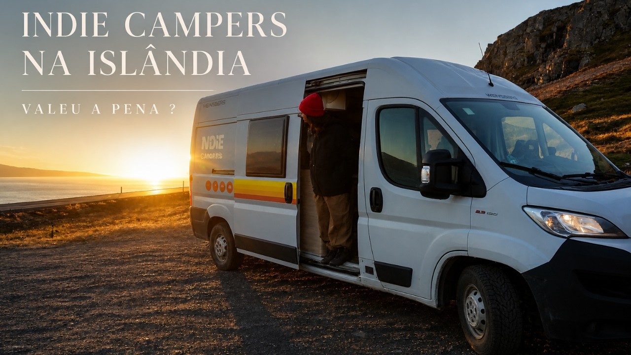 INDIE CAMPERS NA ISLÂNDIA O que ninguém te conta sobre alugar um motorhome!