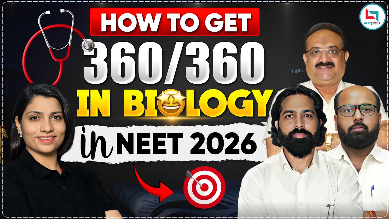 How To Get 360/360 In Biology In NEET 2026 🔥 Careerwill NEET 