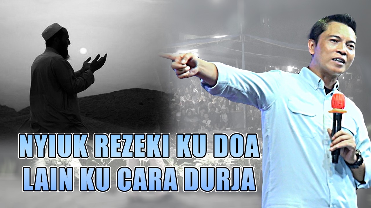 Nyiuk Rezeki ku Doa, Lain ku Cara DURJA