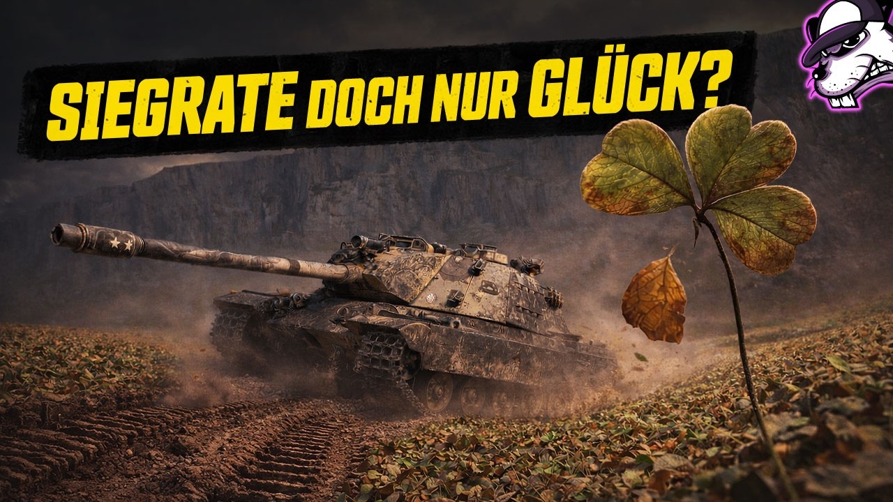 Siegrate doch nur Luck? Für einige Spieler bestimmt! Für dich nicht mehr! [WoT - Gameplay - DE]