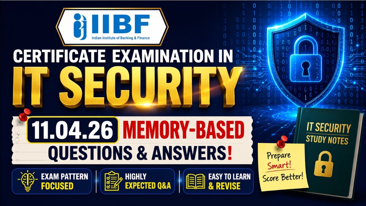 🚀 **IIBF Certificate Examination in IT Security** 🏦11.04.26 Memory-Based Questions & Answers! 🔥📖