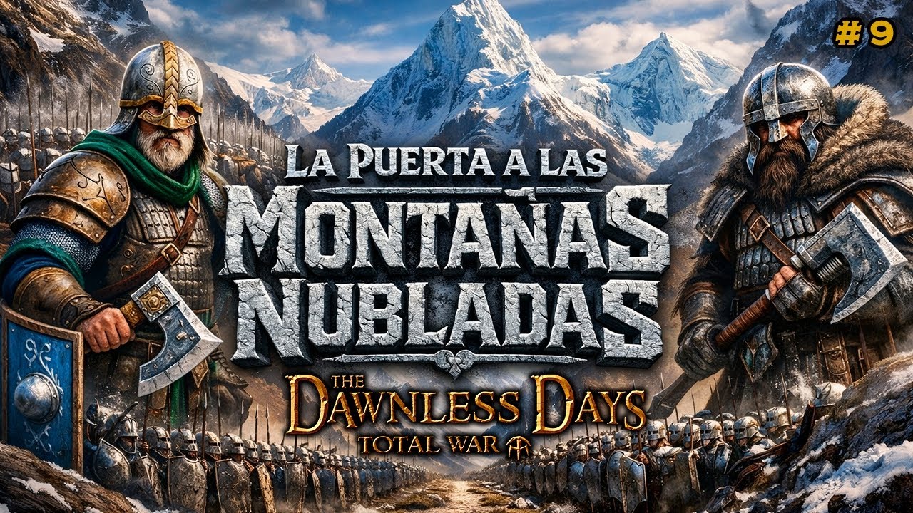 🪙 La PUERTA a las MONTAÑAS NUBLADAS - Campaña Erebor Dawless Days Total War