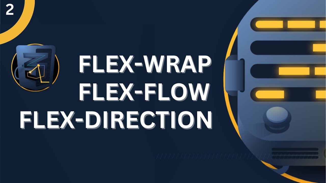 Mastering CSS Flexbox: Understanding Flex Direction and Flex Wrap | Upgrade Skill
