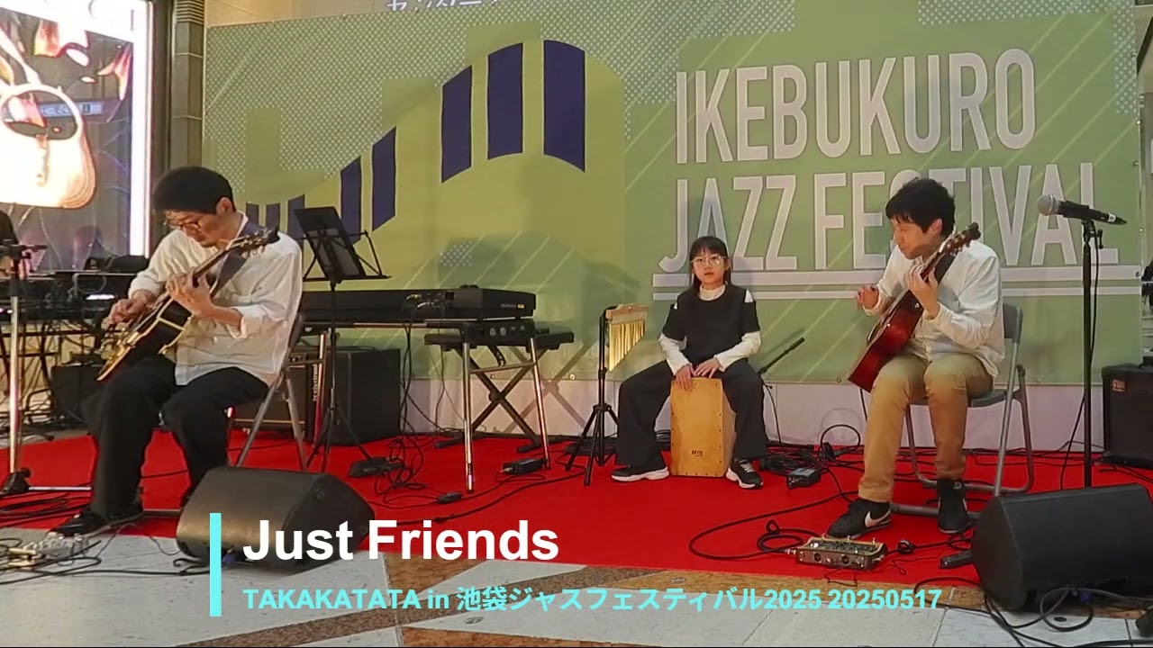 20250517 池袋ジャズフェスティバル2025 TAKAKATATA