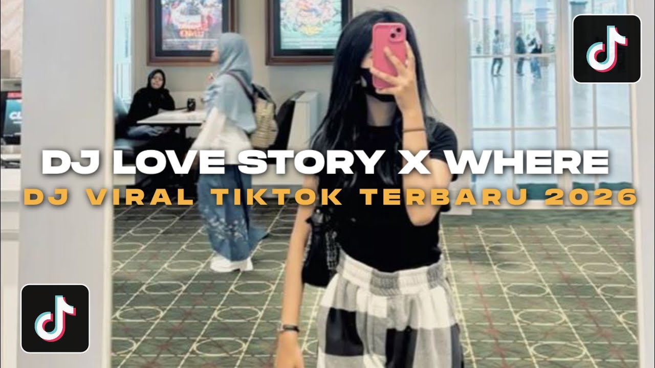 DJ LOVE STORY X WHERE YOU ARE X MELODY KANE X BBHC FULL BASS JEDAG JEDUG VIRAL TIKTOK TERBARU 2026