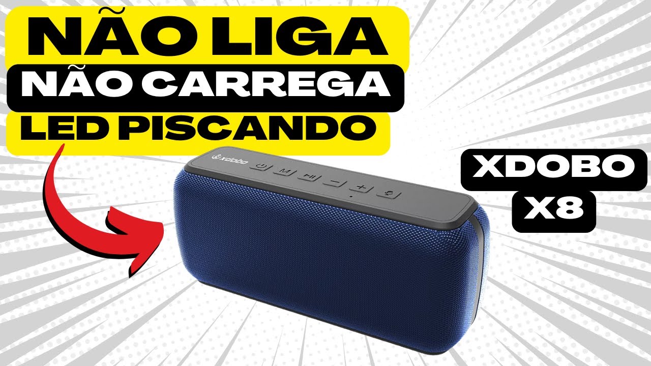 Caixinha Xdobo X8 não Liga, não Carrega com Led Piscando