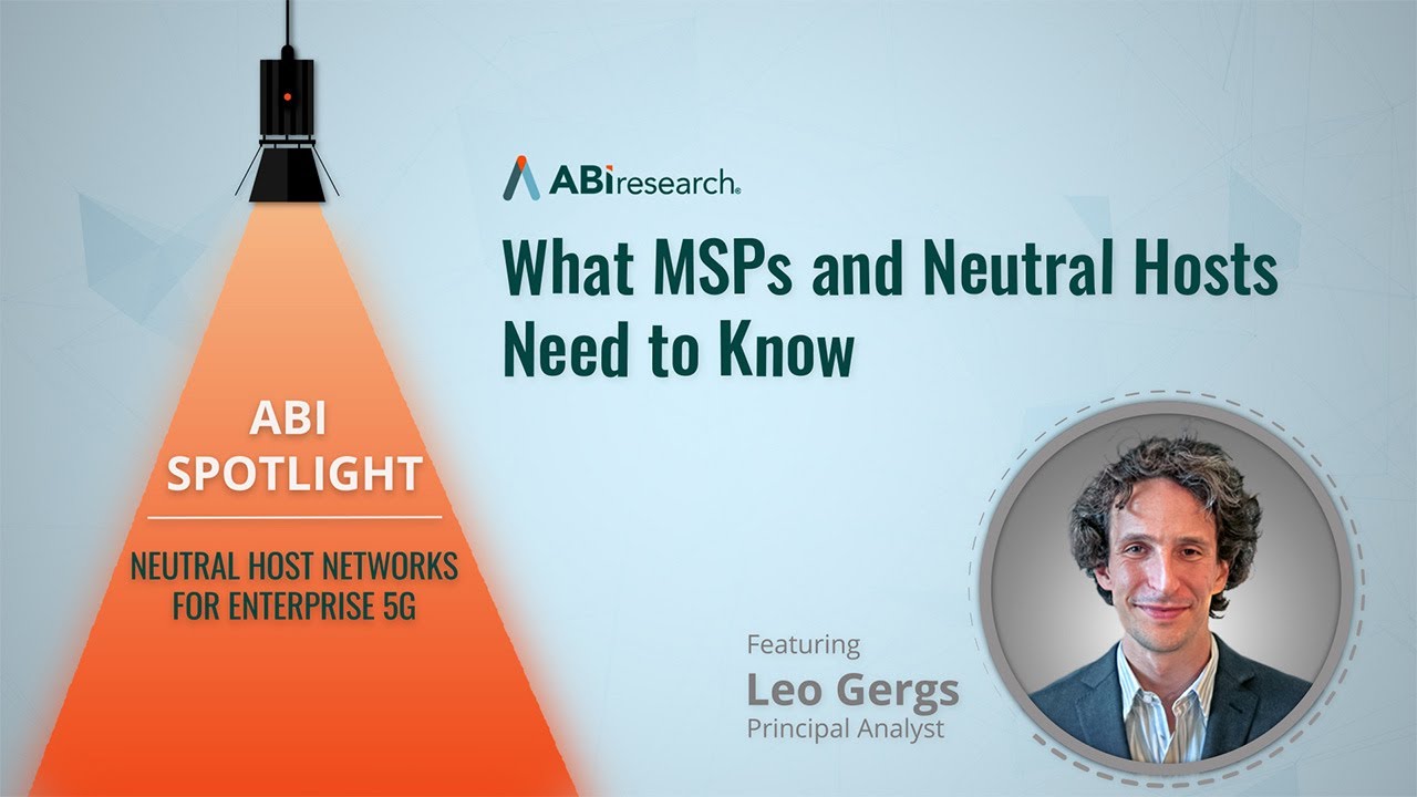 Neutral Host Networks for Enterprise 5G - What MSPs & Neutral Hosts Need to Know