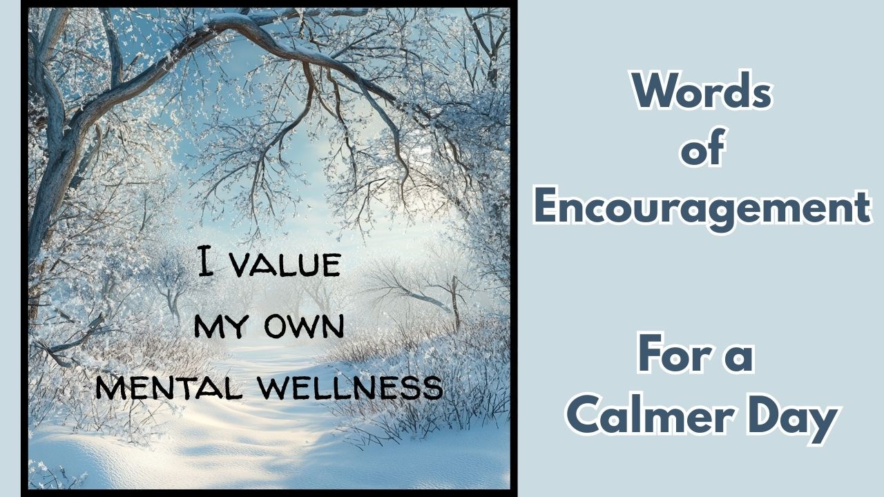 2 Mins of Encouragement for a Calmer Day | When You Need a Little Peace | Gentle Music, No Talking