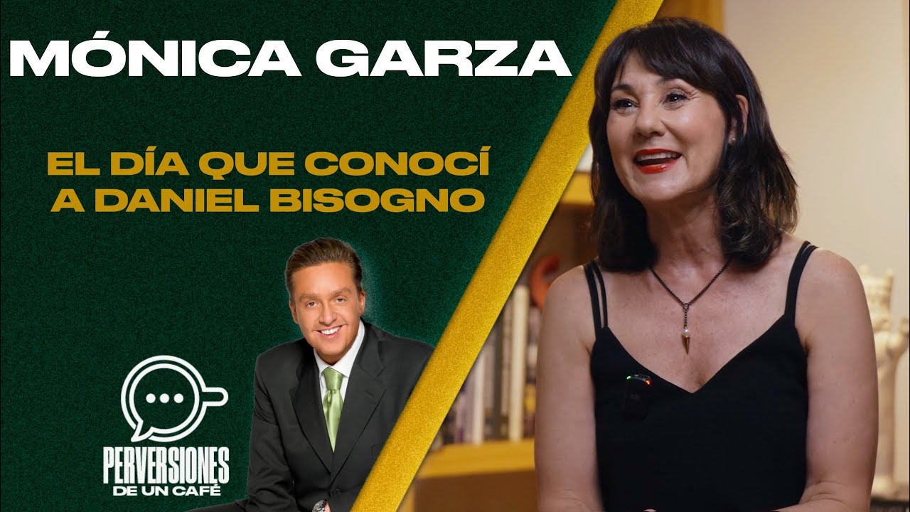 Mónica Garza habla sin filtros de Daniel Bisogno 