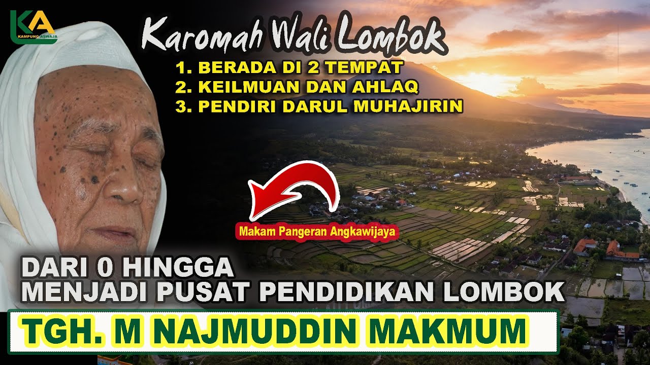 karomah Wali Pulau Lombok | TGH. M. Najmuddin Makmun