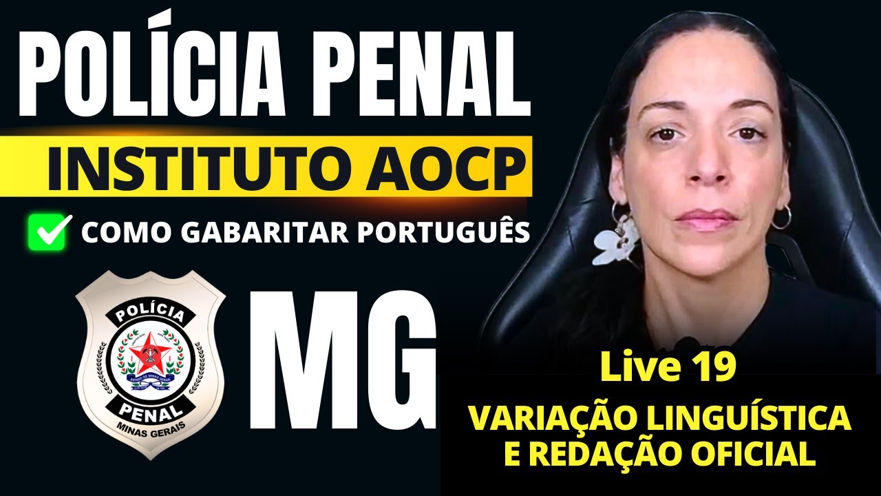 ✅ Como GABARITAR Português Na Polícia Penal | VARIAÇÃO LINGUÍSTICA | REDAÇÃO OFICIAL