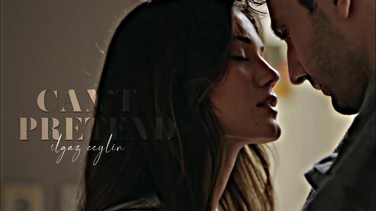 ilgaz & ceylin | can't pretend (1x09)