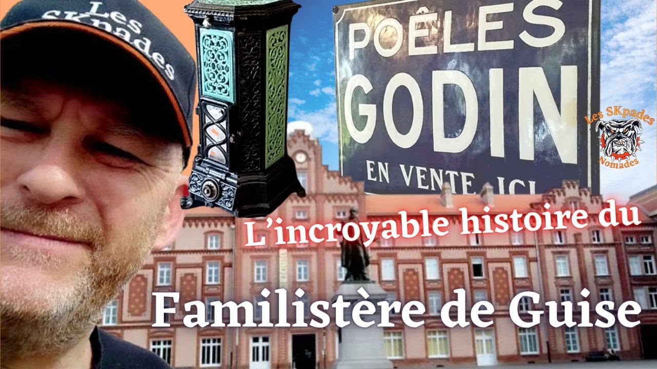 #135 L'incroyable histoire du #Familistère de Guise dans l'Aisne           #campingcar