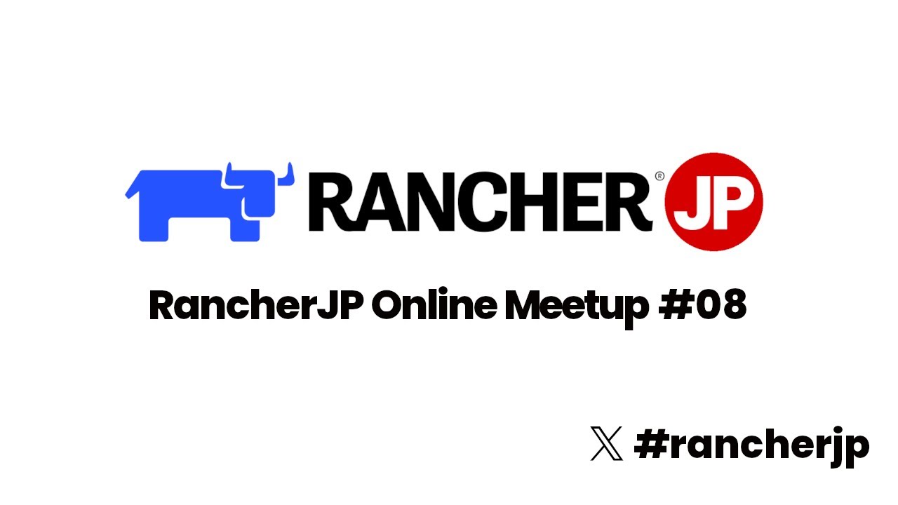 RancherJP Online Meetup #08
