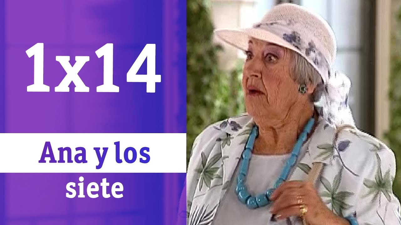 Ana y los siete: 1x14 - Abuela de fin de semana | RTVE Series