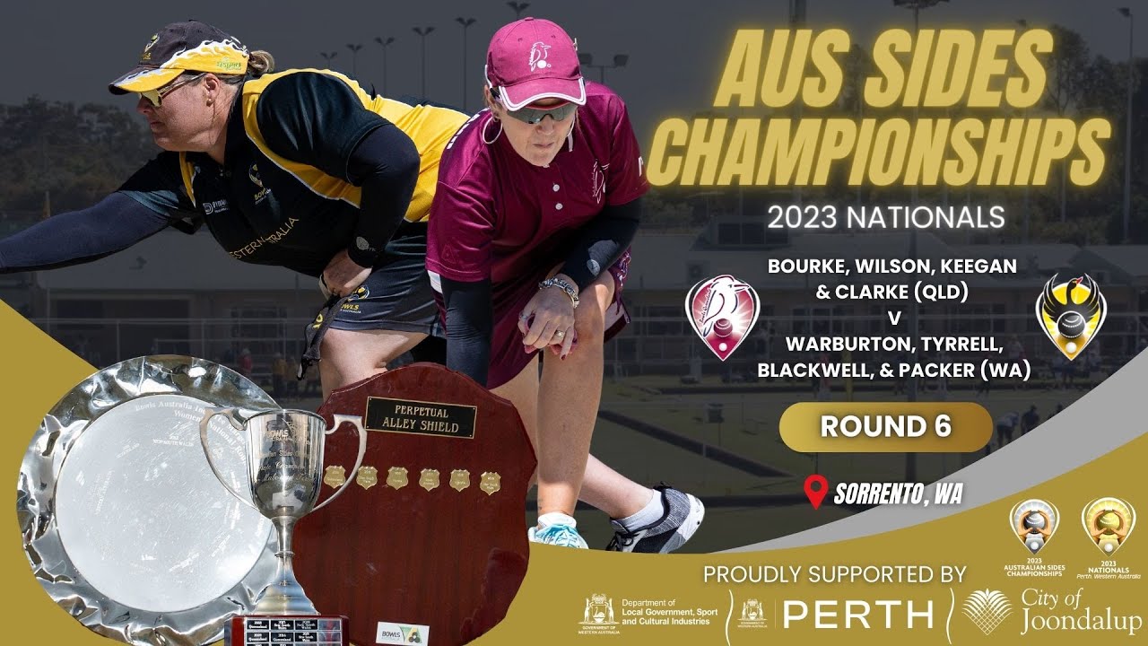2023 Australian Sides Championships - Women’s Fours - Round 6 - QLD v WA