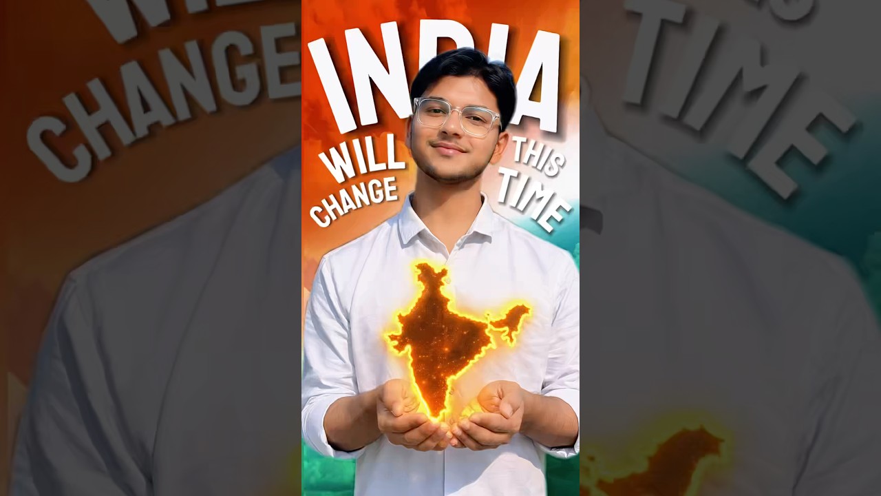 I will Change India this Time 🇮🇳 #viralshort