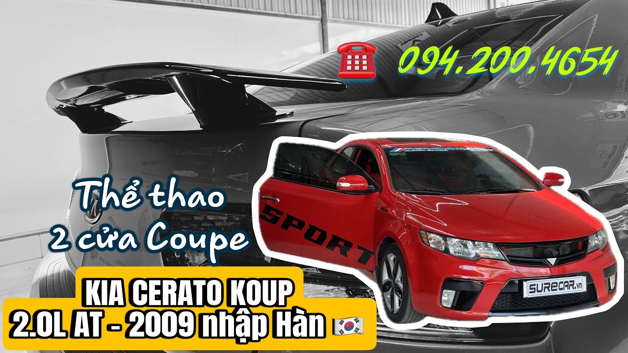 Xe 2 cửa Coupe, thể thao | KIA CERATO KOUP 2.0AT - 2009 nhập Hàn Quốc | ANH và XE | 094.200.4654