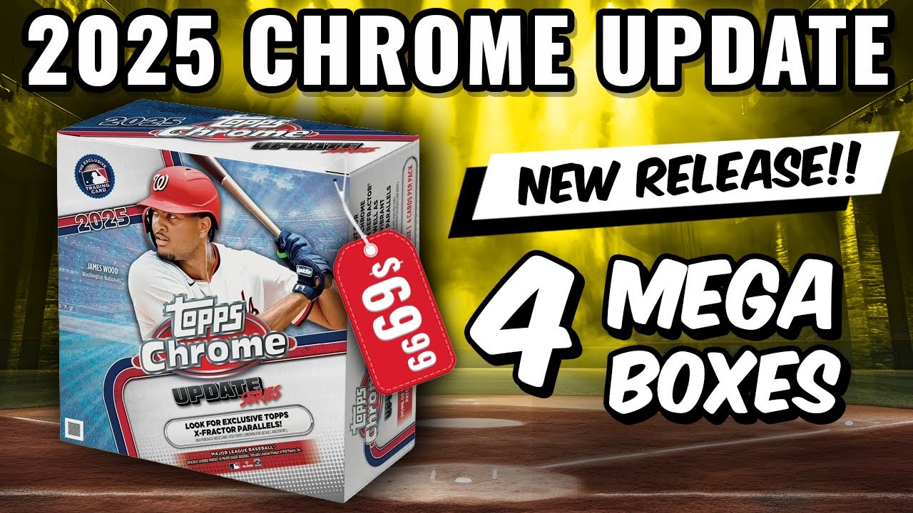 2 AUTOS!🚨NEW RELEASE🚨2025 TOPPS CHROME UPDATE 4 MEGA BOX RIP