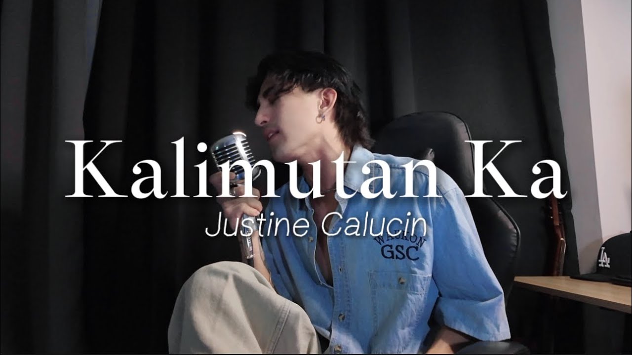 Kalimutan Ka - Skusta Clee | Justine Calucin (cover)