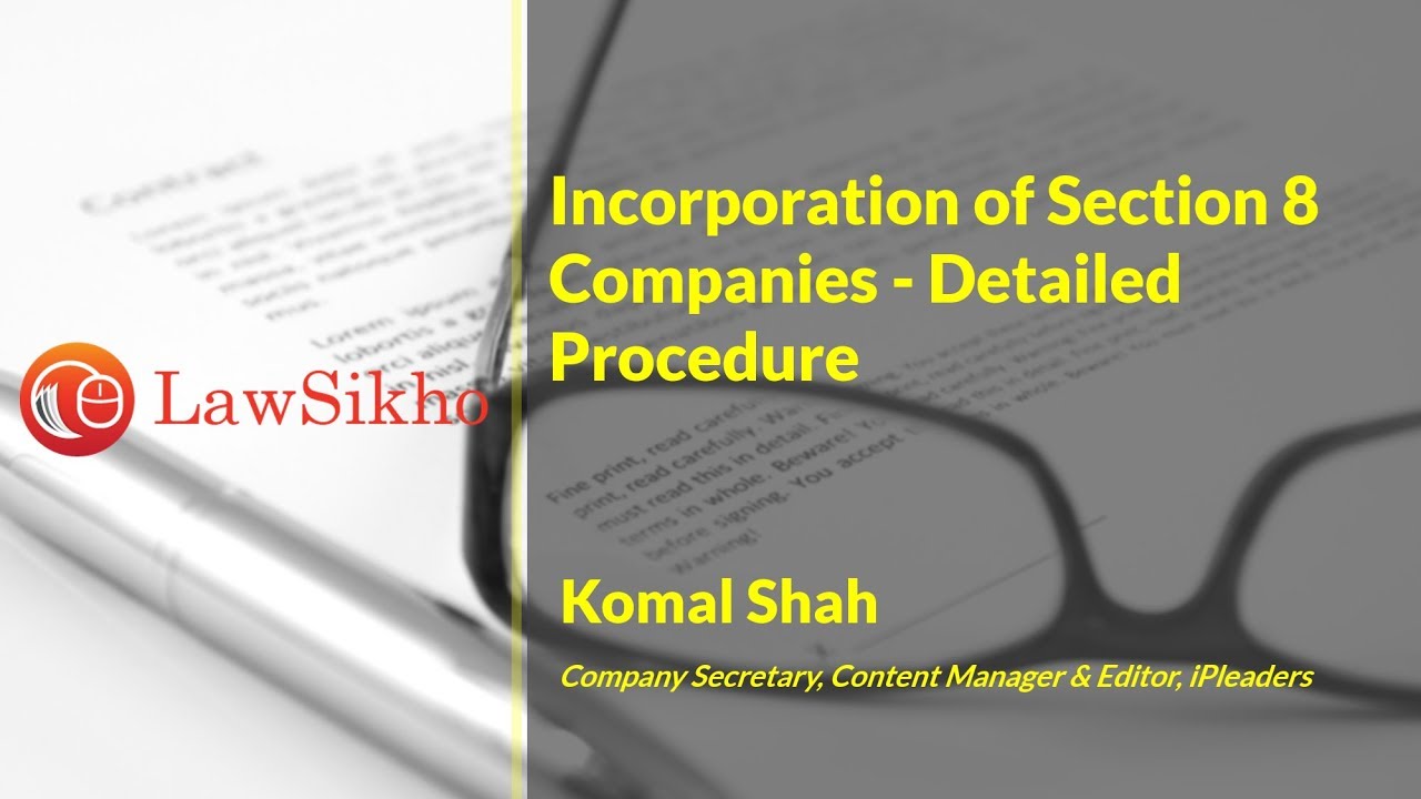 Incorporation of Section 8 Companies - Detailed Procedure