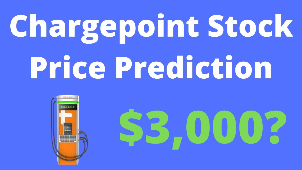 Why Chargepoint CHPT Stock Will Soar After Merger! $3,000 Price Target Prediction