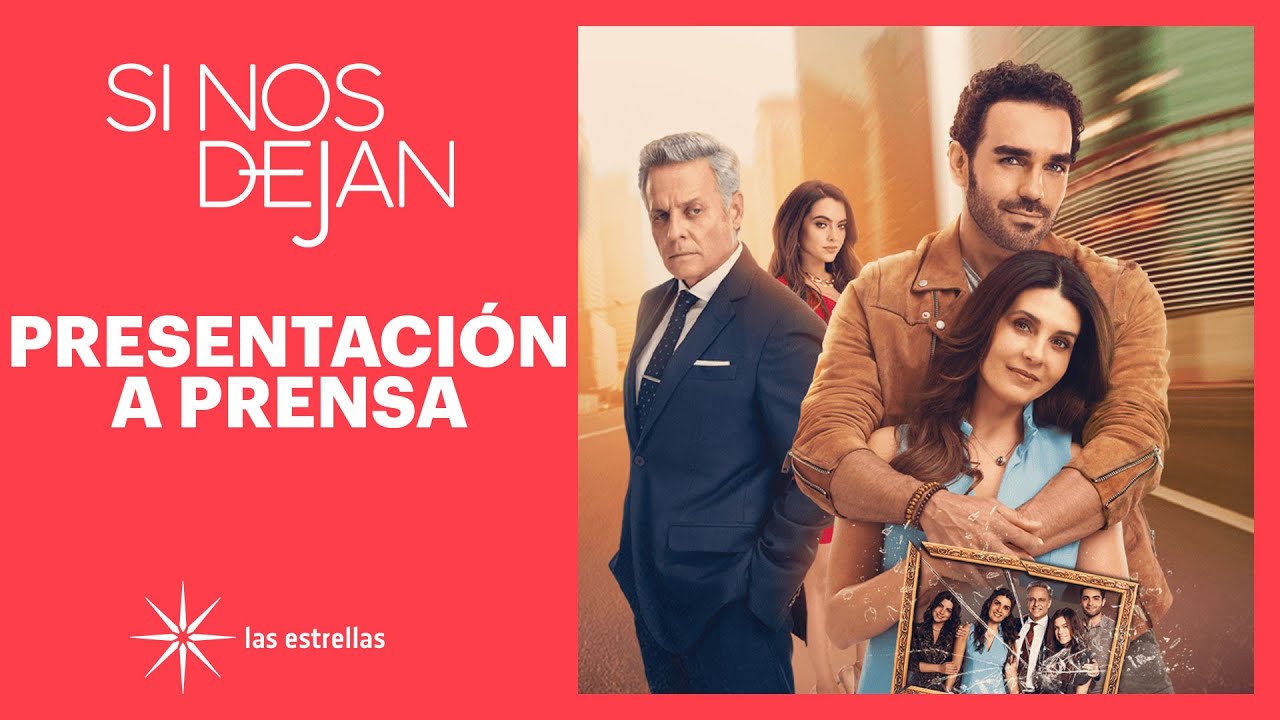 Presentación a prensa de Si nos dejan | Las Estrellas