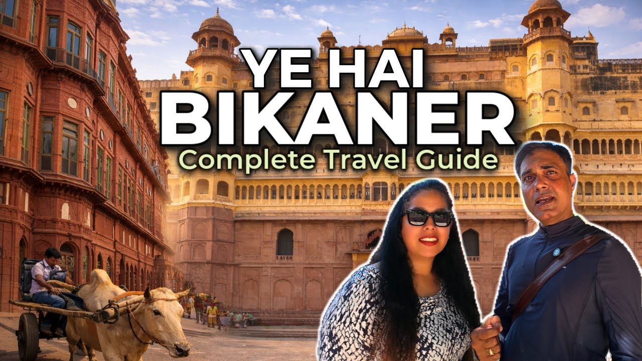 Exploring Bikaner | Forts, Food, Streets & Hidden Heritage | Rajasthan Travel