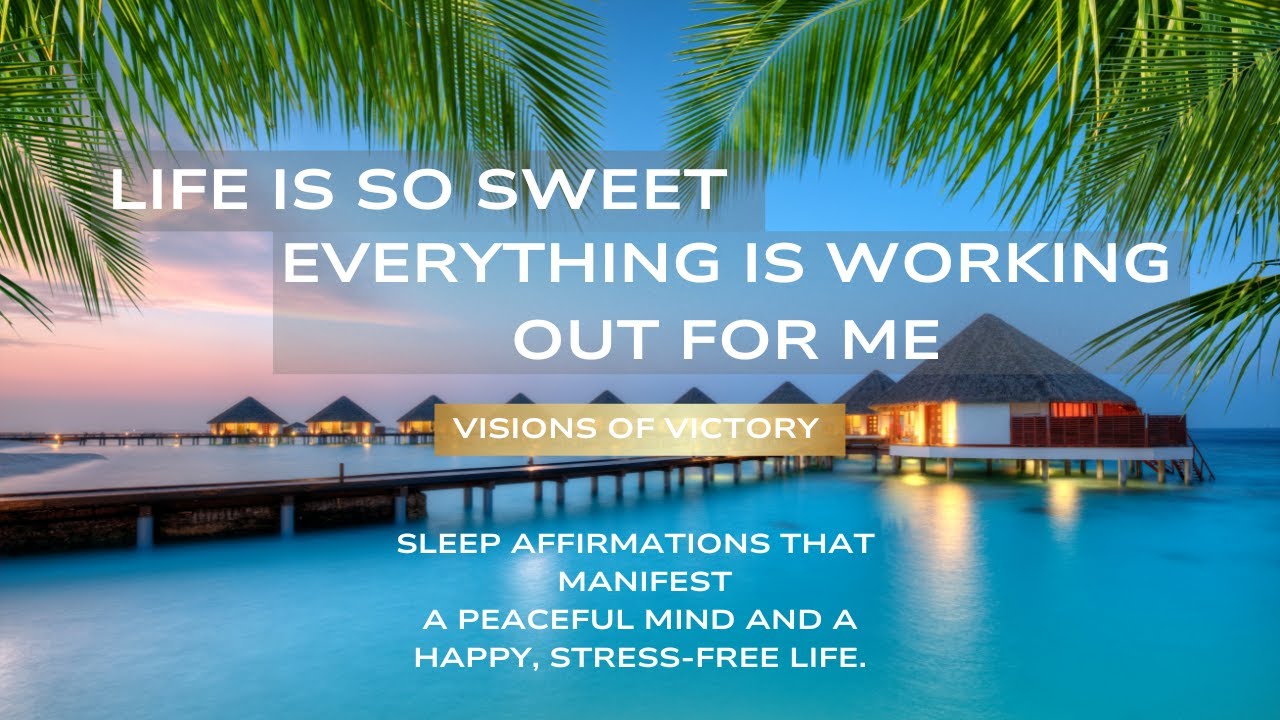 Life Is So Sweet 🌙 | Sleep Affirmation Music for Abundance & Peace