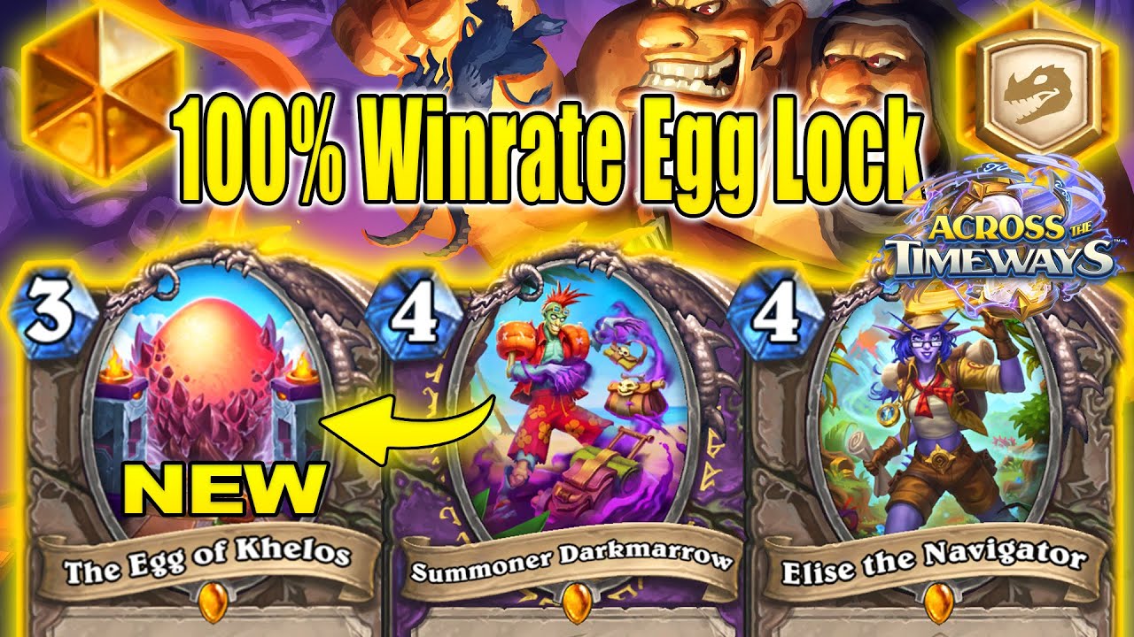 NEW Egg Lock Warlock Deck Is CRAZY beyond BROKEN To Win Games At Across the Timeways | Hearthstone