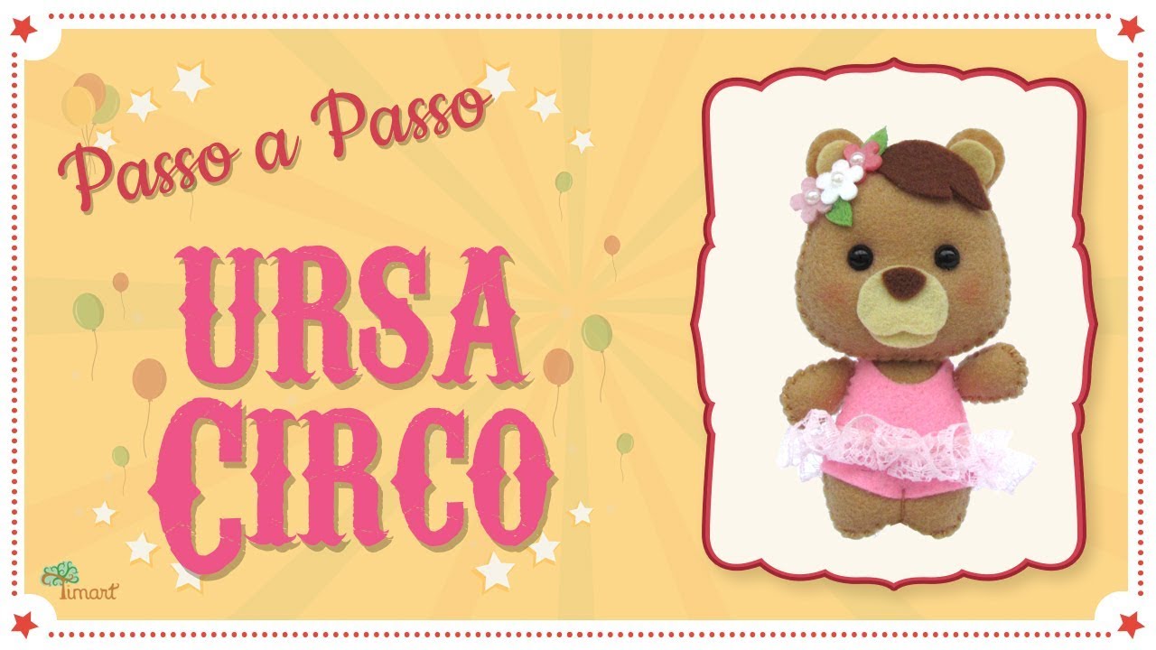 PASSO A PASSO - Ursinha Bailarina em feltro