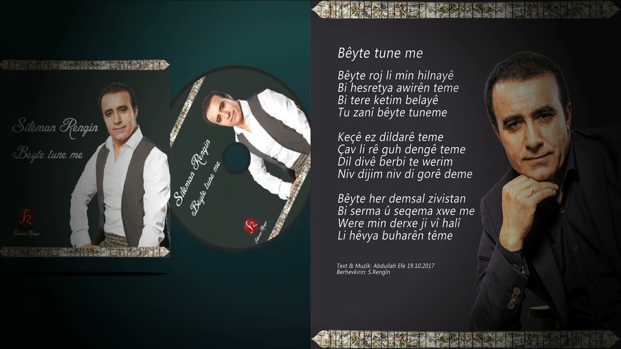 Silêman Rengîn -Beyte tune me